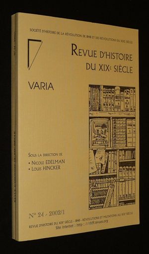 Revue d'histoire du XIXe siècle (n°24, 2002/1) : Varia