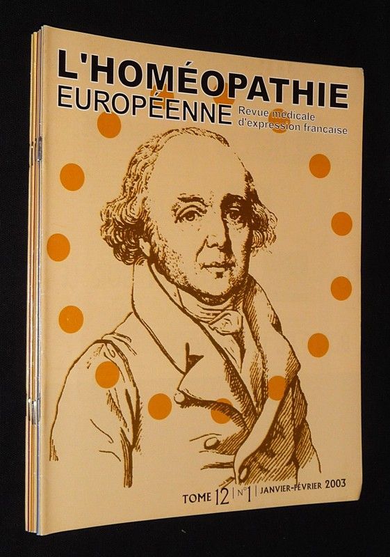 L'Homéopathie européenne, Tome 12 - n°1 à 6 (année 2003)