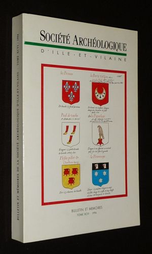 Bulletin et mémoires de la Société Archéologique d'Ille-et-Vilaine, Tome XCVI - 1994