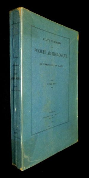 Bulletin et mémoires de la Société Archéologique du département d'Ille-et-Vilaine, Tome XIII - 1879