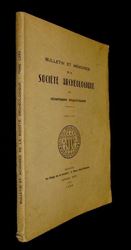 Bulletin et mémoires de la Société Archéologique du département d'Ille-et-Vilaine, Tome LXXII -1960