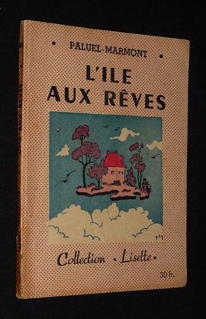 L'île aux Rêves (Collection Lisette, n°49)