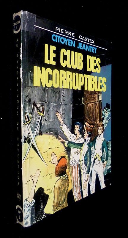 Citoyen Jeantet, Le club des Incorruptibles