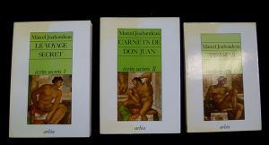 Ecrits secrets : 1.Le voyage secret /  2. Carnets de Don Juan / 3. Tirésias (complet en 3 volumes)