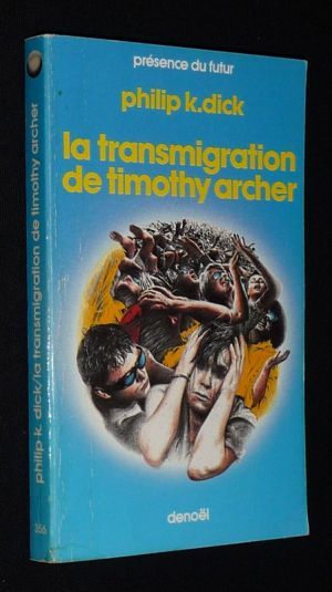 La Transmigration de Timothy Archer