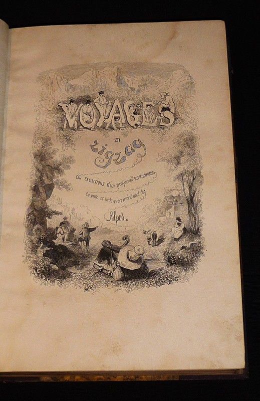 Voyages en zigzag ou excursions d'un pensionnat en vacances dans les cantons suisses et sur le revers italien des Alpes