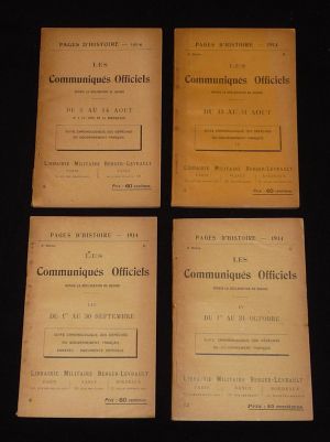 Les Communiqués officiels depuis la déclaration de guerre, n°1 à 4. Suite chronologique des dépêches du gouvernement français (4 volumes)