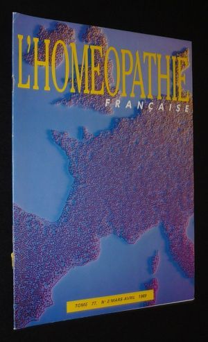 L'Homéopathie française (Tome 77 - n°2, mars-avril 1989)