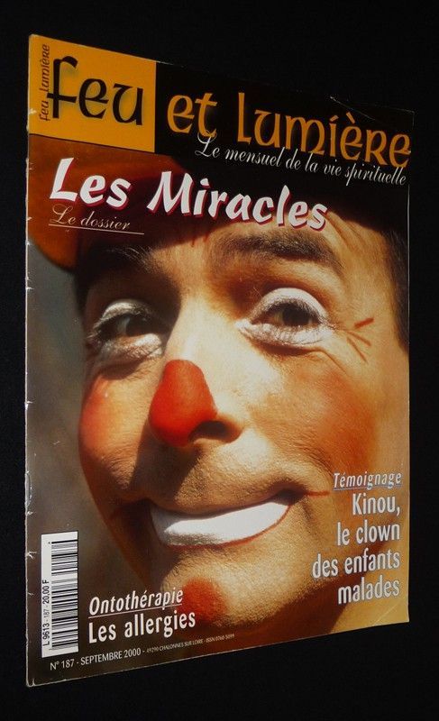 Feu et lumière (n°187, septembre 2000) : Les miracles - Kinou, le clown des enfants malades