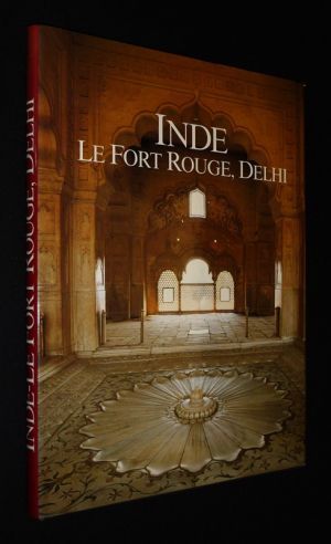 Inde : Le Fort Rouge, Delhi