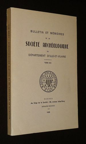 Bulletin et mémoires de la Société archéologique du département d'Ille-et-Vilaine