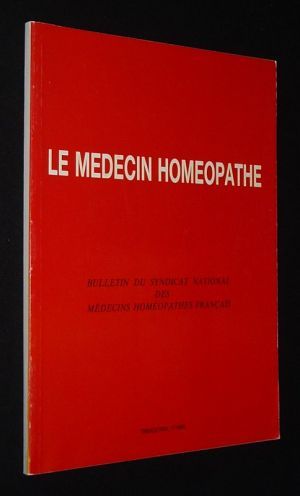 Le Médecin homéopathe (n°1/1989 - Bulletin du Syndicat national des médecins homéopathes français)