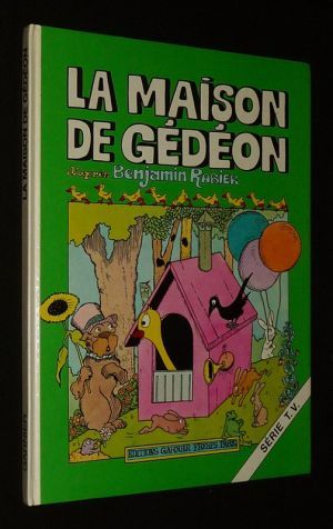 La Maison de Gédéon, 