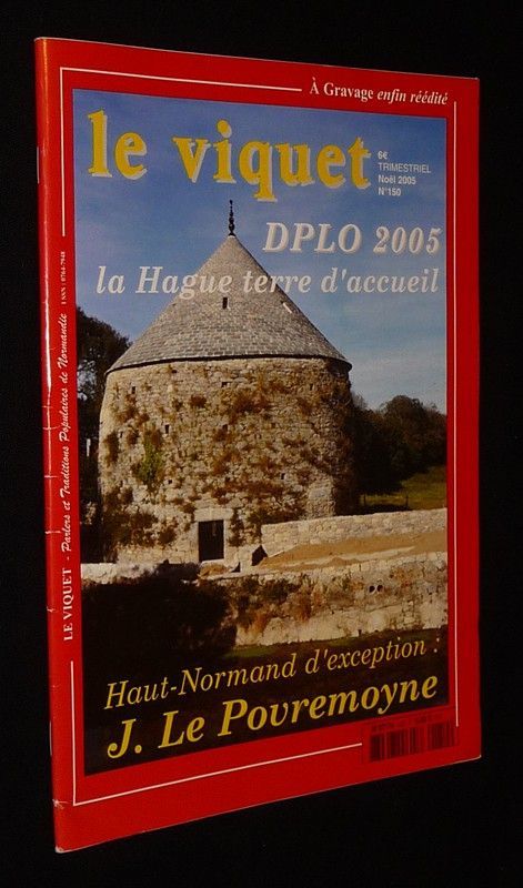 Le Viquet (n°150, Noël 2005) : Haut-Normand d'exception : Jehan Le Povremoyne