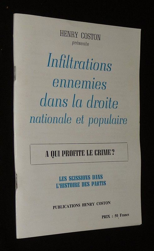 Infiltrations ennemies dans la droite nationale et populaire