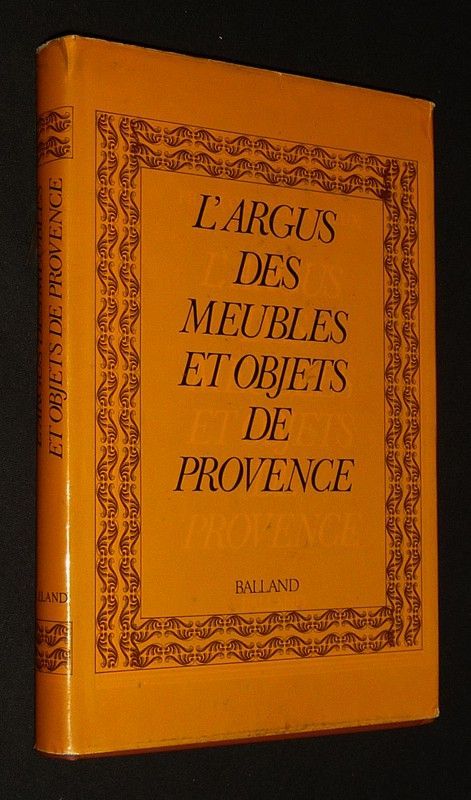 L'Argus des meubles et objets de Provence