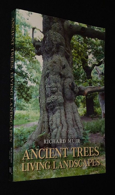 Ancient Trees: Living Landscapes