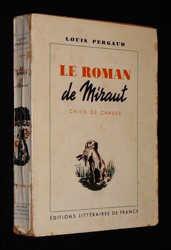 Le Roman de Miraut, chien de chasse