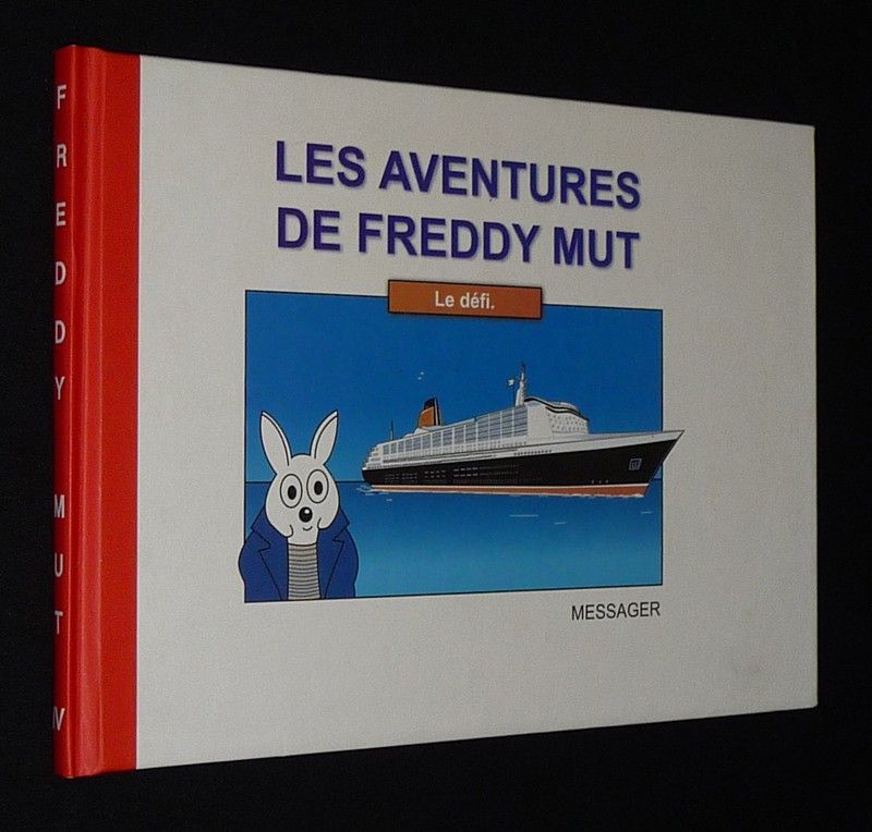 Les Aventures de Freddy Mut, T4 : Le défi