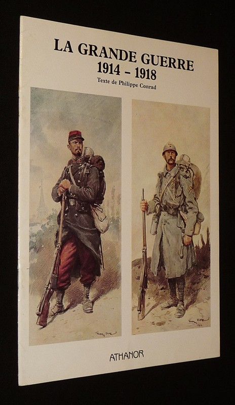 La Grande Guerre, 1914-1918