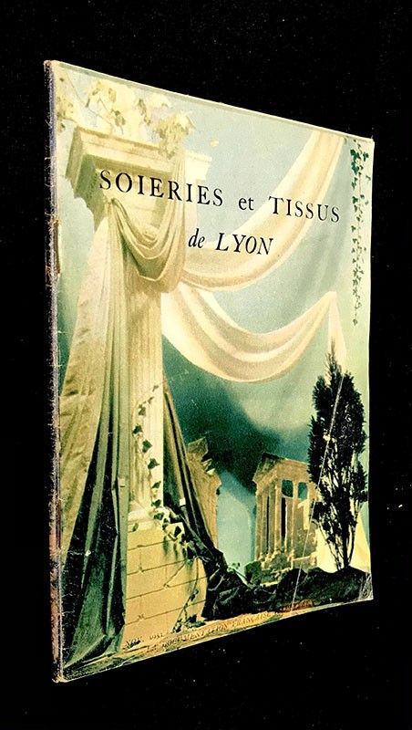 La documentation franaçaise illustrée n°59 : Tissus et Soieries de Lyon
