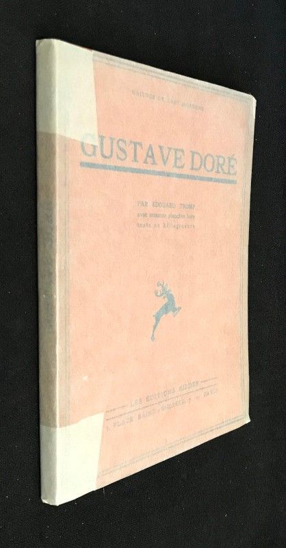 Gustave Doré par Edouard Tromp avec soixante planches hors texte en héliogravure