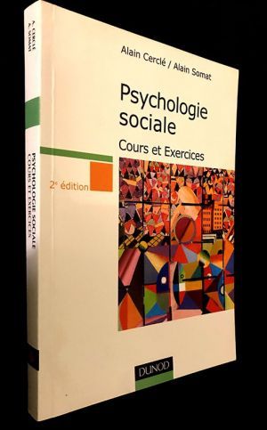 Psychologie sociale : Cours et exercices