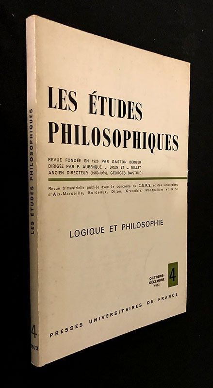 Les études philosophiques, n°4, octobre-décembre 1973 : logique et philosophie