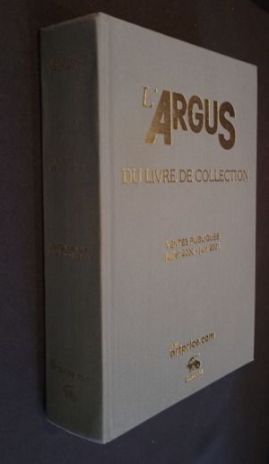 L'Argus du livre de collection. Ventes publiques juillet 2000 - juin 2001