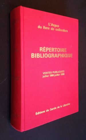 L'Argus du livre de collection. Répertoire bibliographique. Ventes publiques juillet 1989 - juillet 1990