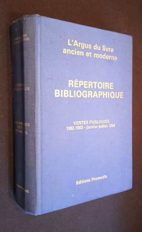 L'Argus du livre de collection. Répertoire bibliographique. Ventes publiques 1982-1983 - janvier-juillet 1984