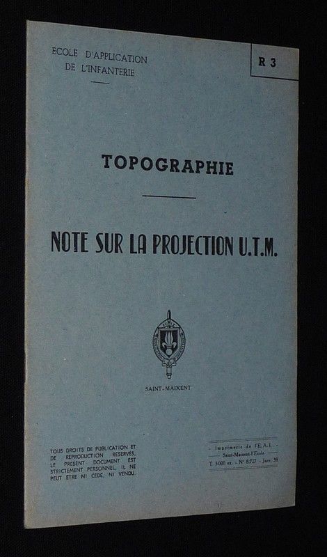 Topographie : Note sur la projection U.T.M. (Ecole d'application de l'infanterie - R3)