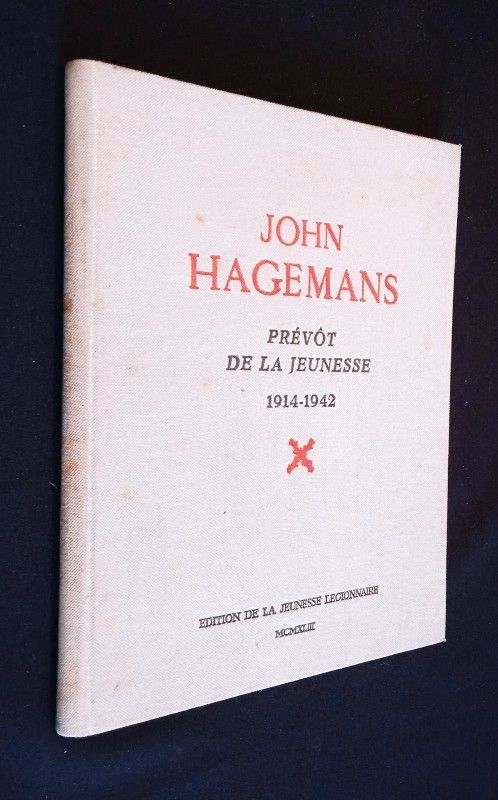 John Hagemans. Prévôt de la jeunesse 1914-1942