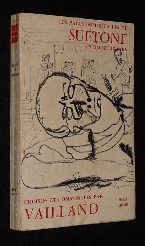 Les Pages immortelles de Suétone : Les Douze Césars