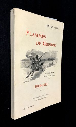 Flammes de Guerre : De l'invasion vers la victoire (1914-1915)