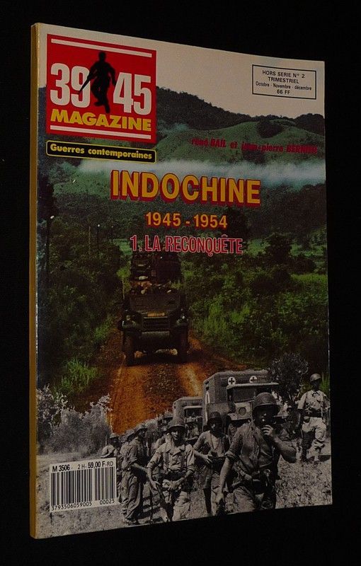 39-45 Magazine (hors série n°2, octobre-novembre-décembre) : Indochine 1945-1954, Vol. 1 : La Reconquête