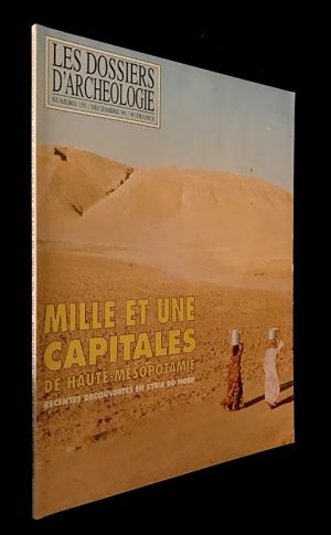 Dossiers de l'archéologie n°155 : Mille et une capitales de Haute-Mésopotamie (décembre 1990)