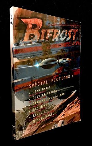 Bifrost (la revue des mondes imaginaires) n°91 : spécial fictions (juillet 2018)