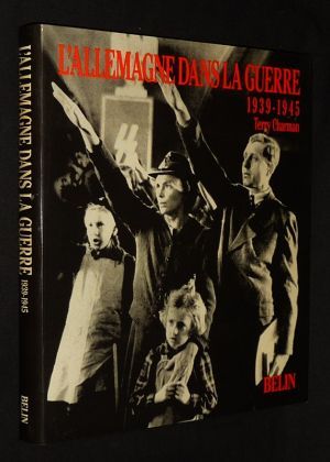 L'Allemagne dans la guerre 1939-1945