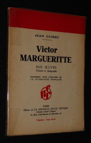 Victor Marguerite : Son oeuvre