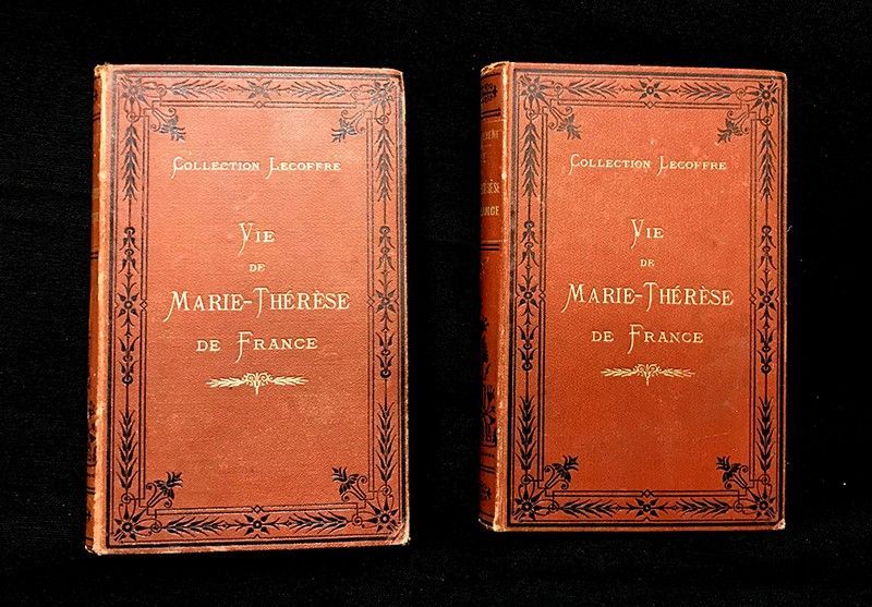 Vie de Marie-Thérèse de France, fille de Louis XVI (2 volumes)