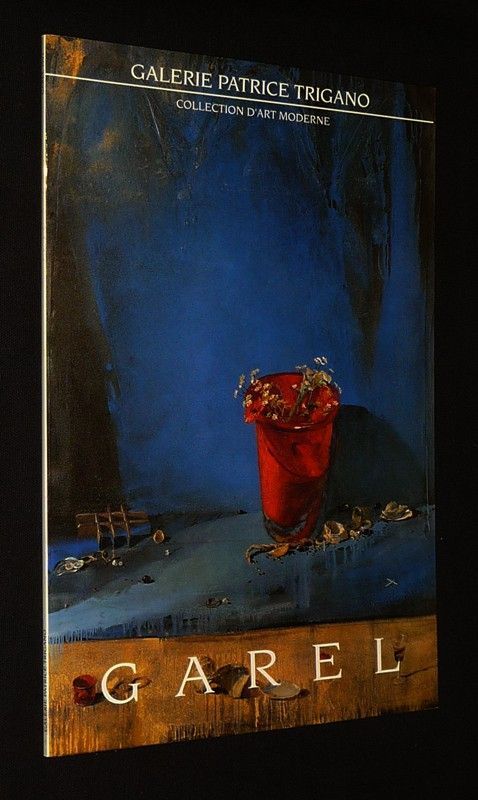 Garel : Offrandes à Rembrandt. Oeuvres récentes