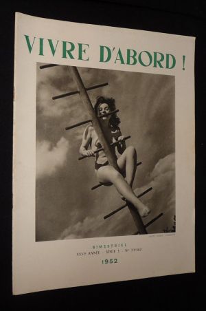 Vivre d'abord ! (XXVIe année - série 3 - n°31/362, 1952)