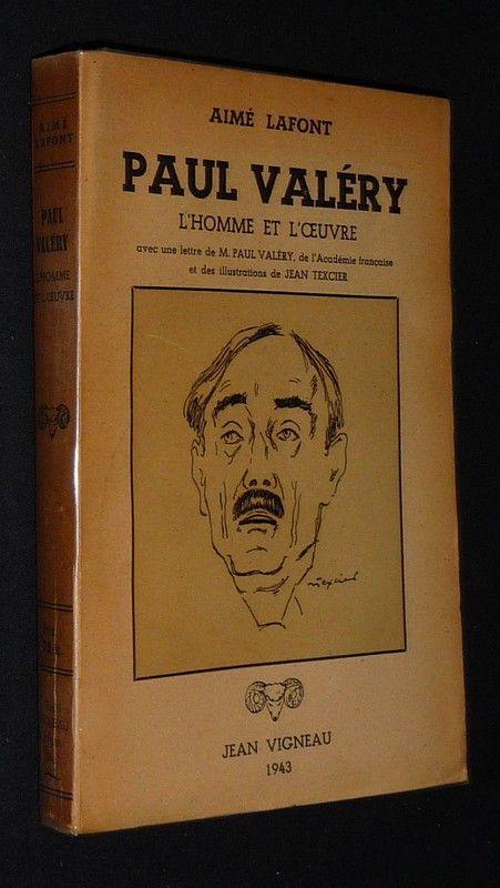 Paul Valéry : L'Homme et l'oeuvre