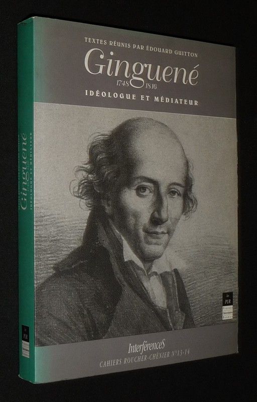 Ginguené : Idéologue et médiateur