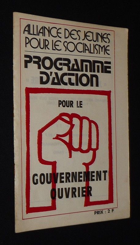 Alliance des Jeunes pour le Socialisme : Programme d'action pour le gouvernement ouvrier