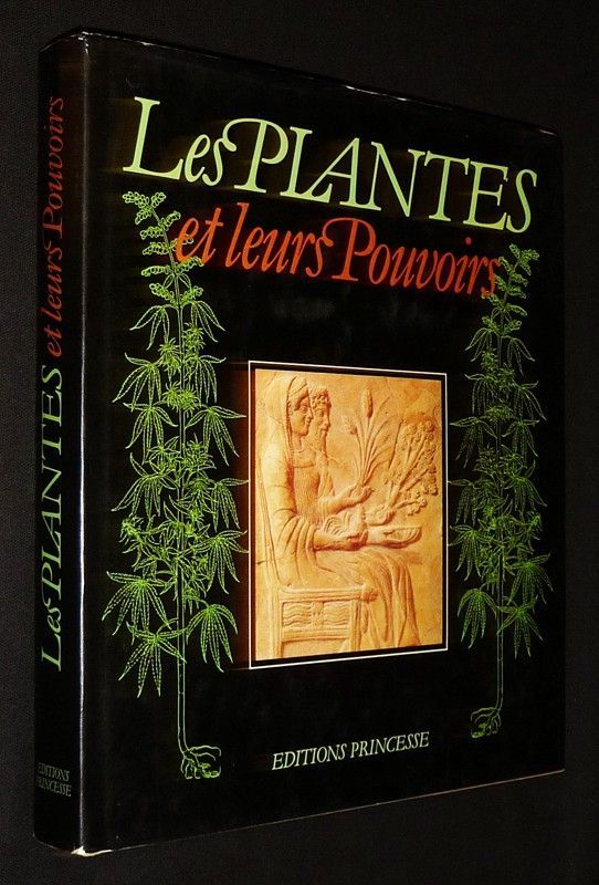 Les Plantes et leurs pouvoirs
