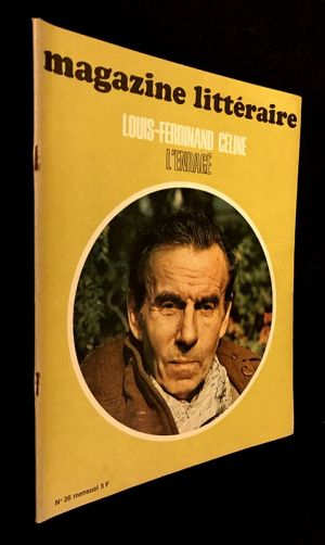 Magazine Littéraire (n°26, février 1969) : Louis-Ferdinand Céline, l'enragé