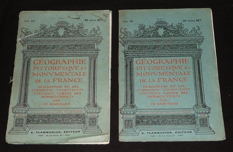 Géographie pittoresque et monumentale de la France - Liv. 59-60 : Sarthe I et II (2 volumes)