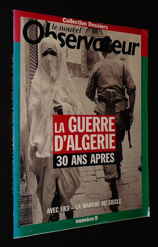 le Nouvel Observateur (Collection Dossiers, n°9) : La Guerre d'Algérie, 30 ans après